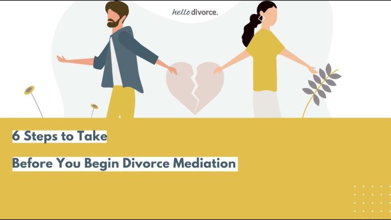 6 Steps to Take before You Begin Divorce Mediation6 Steps to Take before You Begin Divorce Mediation